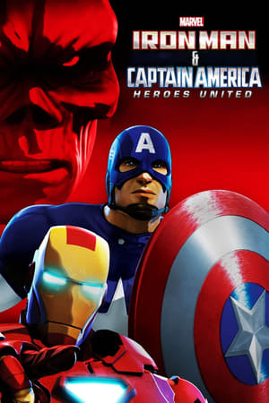 Omul de Fier și Căpitanul America: Eroi uniți - Iron Man & Captain America: Heroes United (2014)
