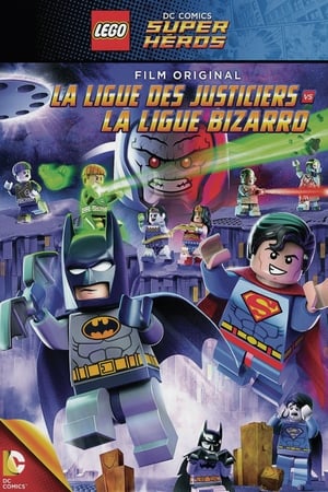 LEGO DC Comics Super Héros - La Ligue des Justiciers contre la Ligue des Bizarro - LEGO DC Comics Super Heroes: Justice League vs. Bizarro League (2015)