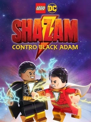 LEGO DC Shazam: Shazam contro Black Adam - LEGO DC: Shazam! Magic and Monsters (2020)