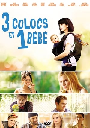3 colocs et 1 bébé - L!fe Happens (2011)