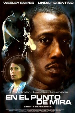 En el punto de mira - Liberty Stands Still (2002)