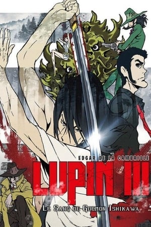 Lupin III : La Brume de Sang de Goemon Ishikawa - Lupin the Third: Goemon's Blood Spray (2017)