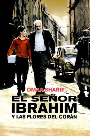 El señor Ibrahim y las flores del Corán - Monsieur Ibrahim (2003)