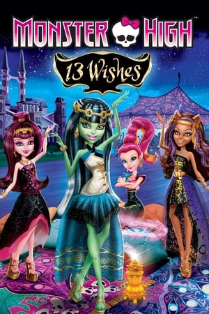 Monster High - 13 souhaits - Monster High: 13 Wishes (2013)