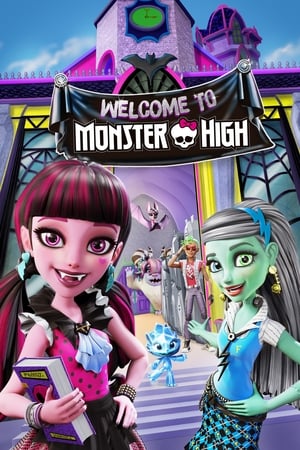Monster High: Bienvenue à Monster High - Monster High: Welcome to Monster High (2016)