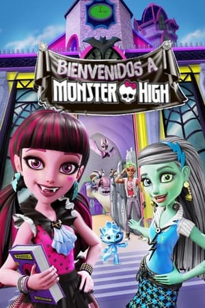 Bienvenidos a Monster High - Monster High: Welcome to Monster High (2016)