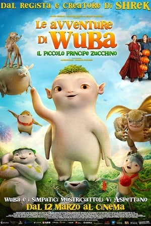 Le avventure di Wuba -  Il piccolo principe Zucchino - Monster Hunt 2 (2018)