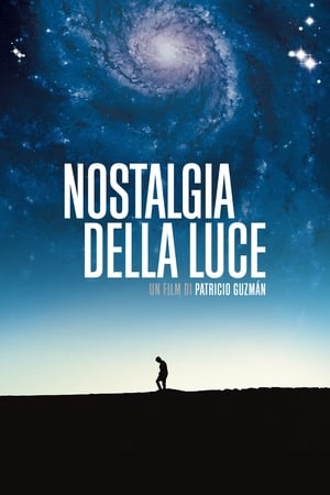 Nostalgia della luce - Nostalgia for the Light (2010)