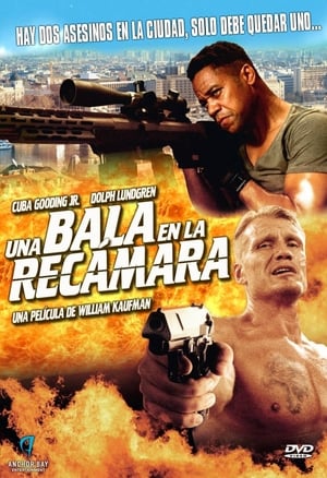 Balas Cruzadas - One in the Chamber (2012)