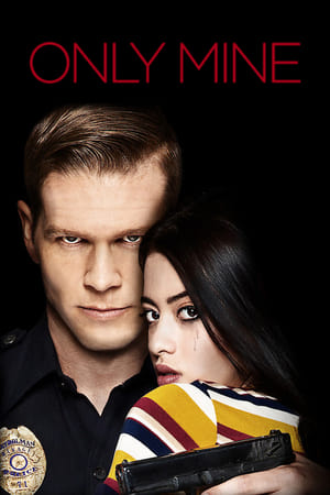 Doar a mea - Only Mine (2019)