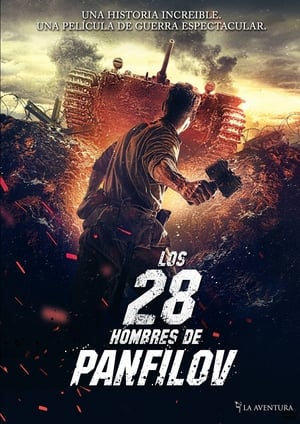 Los 28 hombres de Panfilov - Panfilov's 28 Men (2016)