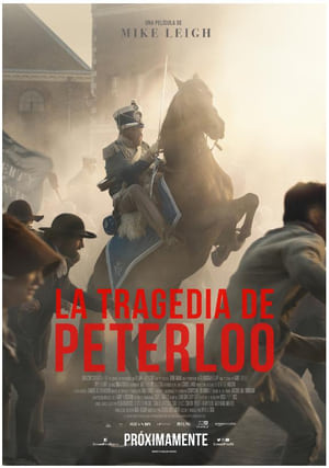 La tragedia de Peterloo - Peterloo (2018)