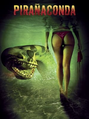 Pirañaconda - Piranhaconda (2012)