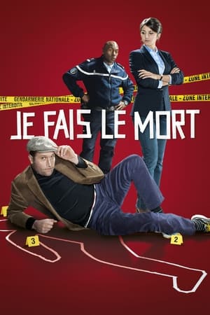 Je fais le mort (2013)