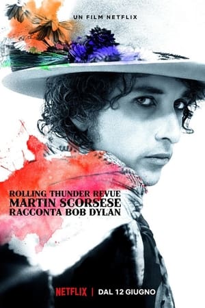 Rolling Thunder Revue - Martin Scorsese racconta Bob Dylan - Rolling Thunder Revue: A Bob Dylan Story by Martin Scorsese (2019)