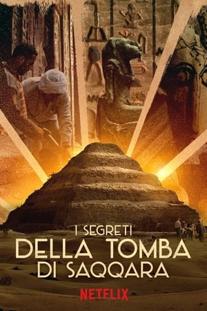 I segreti della tomba di Saqqara - Secrets of the Saqqara Tomb (2020)