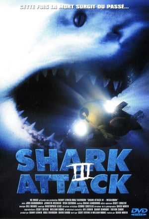 Shark Attack 3 : Megalodon - Shark Attack 3: Megalodon (2002)