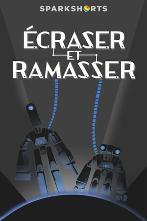 Écraser et Ramasser - Smash and Grab (2019)
