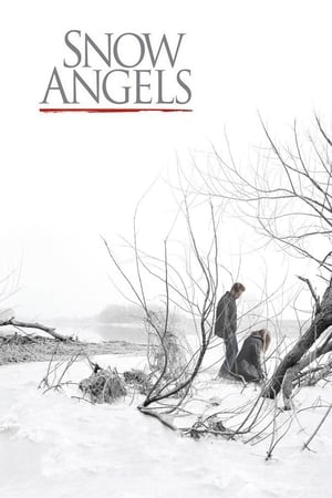 Îngeri de zăpadă - Snow Angels (2007)