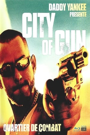 City of Gun - Straight from the Barrio (2008)
