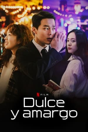 Dulce y Amargo - Sweet & Sour (2021)