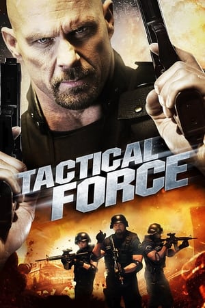 Groupe Tactique d'Intervention - Tactical Force (2011)