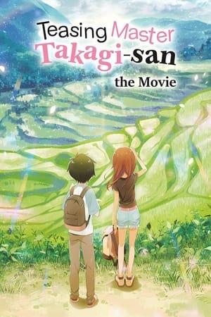 Quand Takagi me Taquine, le Film - Teasing Master Takagi-san: The Movie (2022)