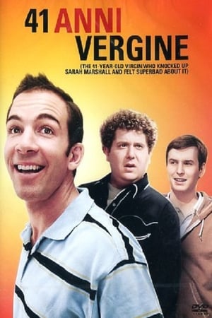 41 anni vergine - The 41–Year–Old Virgin Who Knocked Up Sarah Marshall and Felt Superbad About It (2010)