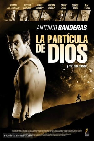 La partícula de Dios - The Big Bang (2011)