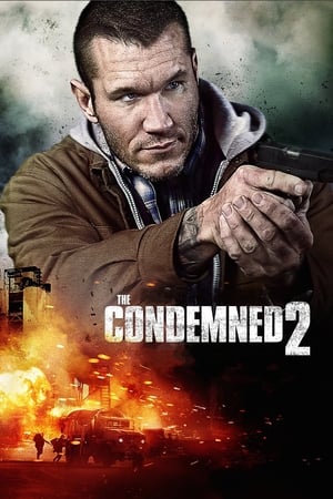 Les Condamnés 2 - The Condemned 2 (2015)