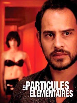 Les Particules élémentaires - The Elementary Particles (2006)