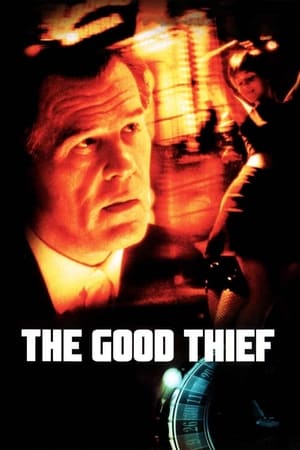 Hoțul bun - The Good Thief (2003)