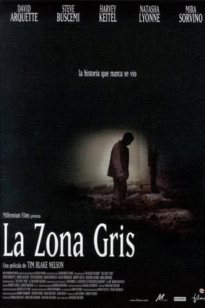 La zona gris - The Grey Zone (2001)