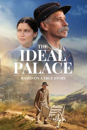 Palatul ideal - The Ideal Palace (2019)