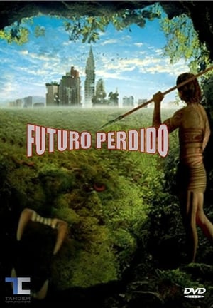 Futuro perdido - The Lost Future (2010)