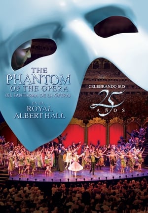 El fantasma de la ópera en el Royal Albert Hall - The Phantom of the Opera at the Royal Albert Hall (2011)
