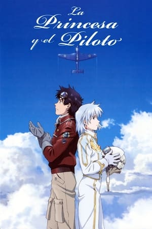 La Princesa y el piloto - The Princess and the Pilot (2011)