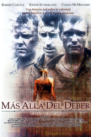 Más allá del deber (To End All Wars) - To End All Wars (2001)