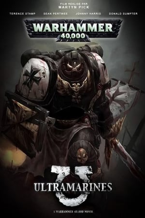 Ultramarines : Warhammer 40 000 - Ultramarines: A Warhammer 40,000 Movie (2010)