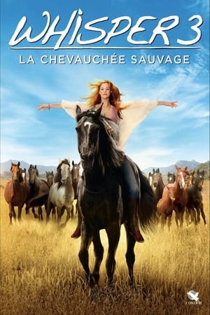 Whisper 3: la chevauchée sauvage - Windstorm 3 (2017)