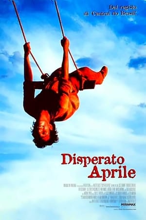 Disperato aprile - Behind the Sun (2001)