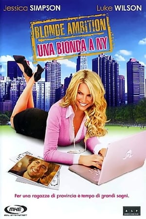 Blonde Ambition - Una bionda a NY - Blonde Ambition (2007)