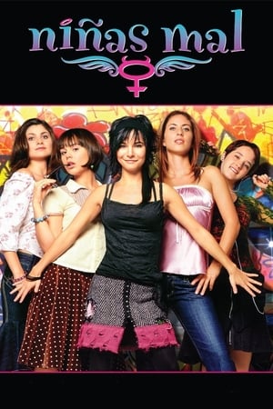 Niñas mal (2007)