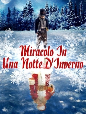 Miracolo di una notte d'inverno - Christmas Story (2007)