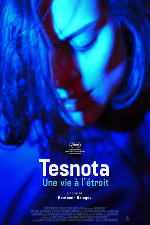 Tesnota - Une vie à l'étroit - Closeness (2017)