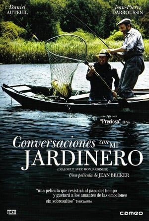 Conversaciones con mi jardinero - Conversations with My Gardener (2007)