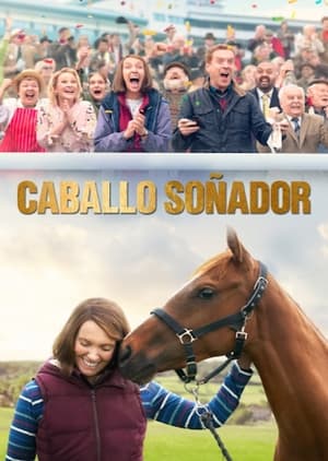 Cabalgando a la Gloria - Dream Horse (2021)