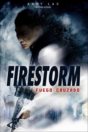 Firestorm: fuego cruzado - Firestorm (2013)