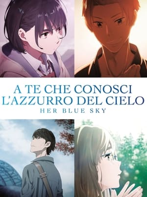 A te che conosci l’azzurro del cielo - Her Blue Sky - Her Blue Sky (2019)