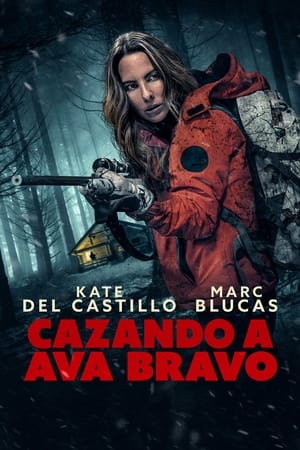 Cazando a Ava Bravo - Hunting Ava Bravo (2022)